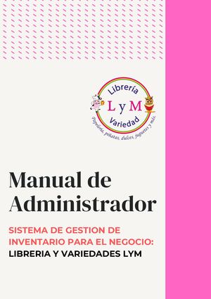 Manual de administrador: SISTEMA DE GESTION DE INVENTARIO PARA EL NEGOCIO: LIBRERIA Y VARIEDADES LYM