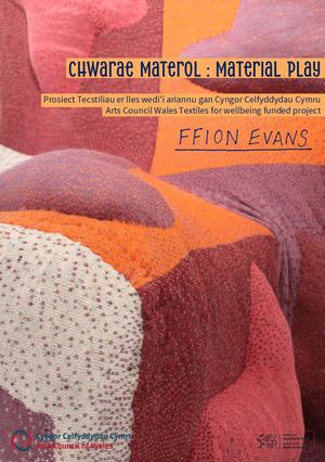 Chwarae Materol : Material Play (by Ffion Evans Textiles)