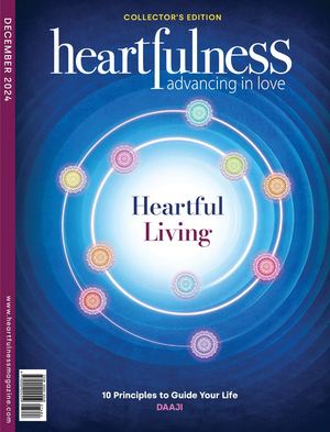 Heartfulness Magazine - December 2024 (Volume 9, Issue 12)