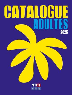 Catalogue Adultes Tf1 2025