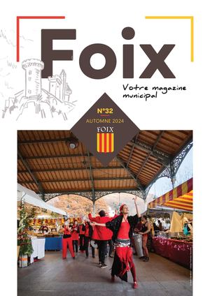 Magazine de la ville de Foix n°32 Automne 2024
