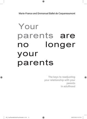 Extract Eng Vos Parents Ne Sont Plus Vos Parents En