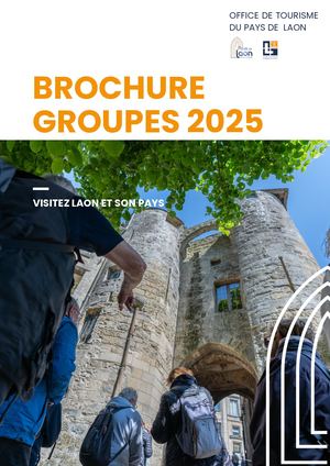 Brochure Groupes Laon Et Son Pays 2025