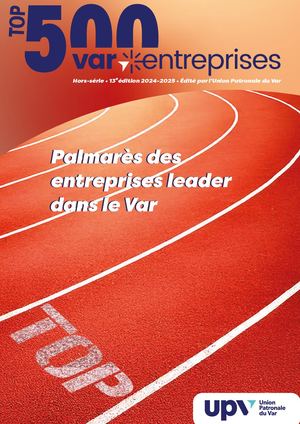 Top500 Palmarès 2024 des entreprises leader dans le Var
