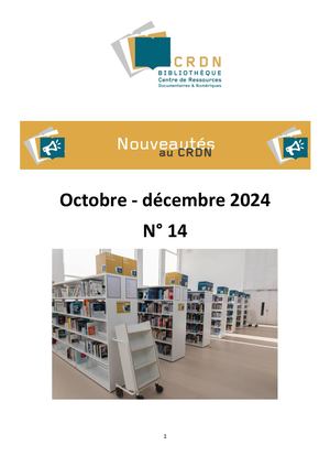 Les dernières acquisitions du trimestre au CRDN (octobre-décembre 2024)