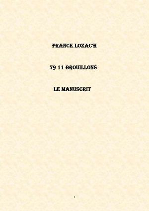 Franck Lozac'h 79 11 Brouillons Le Manuscrit