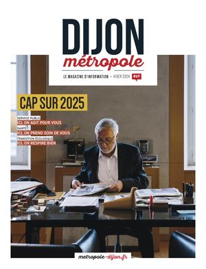 Le Mag Dijon Metropole N69 Décembre 2024