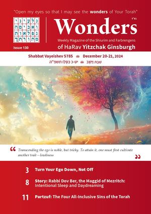 Wonders Issue 130 • Vayeishev 5784