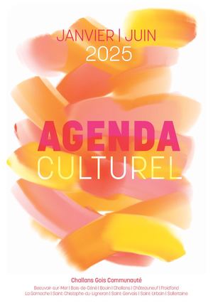 Agenda culturel Janvier - Juin 2025 - Challans Gois Communauté