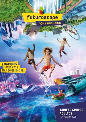 2025 | Futuroscope Tarifas Grupos Adultos