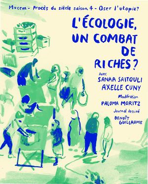 L'écologie Un Combat De Riches Journal Dessiné
