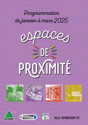 Programme Espaces de Proximité janvier mars 2025