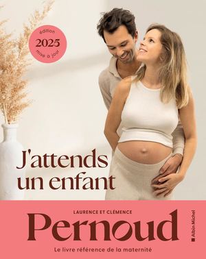 J'ATTENDS UN ENFANT  version 2025