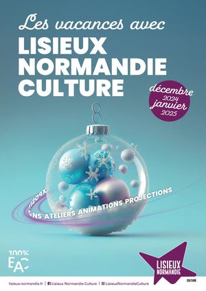Les vacances avec Lisieux Normandie Culture