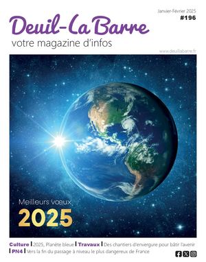 Deuil-La Barre #196 / Votre magazine d'infos / Janvier-Février 2025