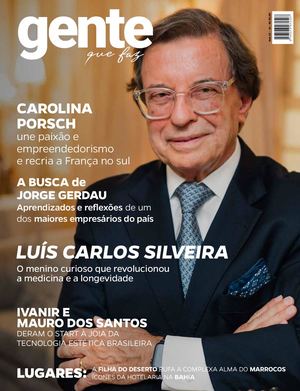 REVISTA GENTE QUE FAZ - EDIÇÃO 61 - LUÍS CARLOS SILVEIRA