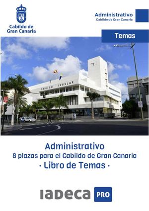 Temas Administrativo 8 Plazas Cabildo Gran Canaria 2024