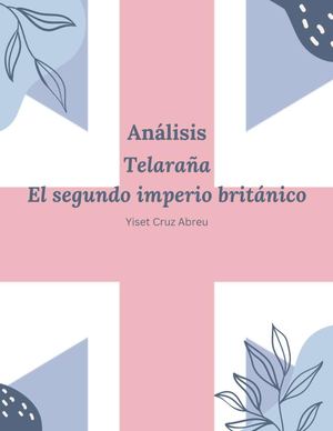 Telaraña El Segundo Imperio Británico Análisis