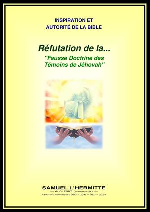 LA REFUTATION DE LA DOCTRINE DES TÉMOINS DE JEHOVAH