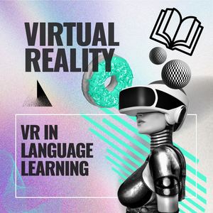 Calaméo - The Role Of Virtual Reality (Vr) In Language Learning