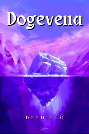 Revista de Aniversario "DOGEVENA #5 - Deshielo" │ ToxiMorrox
