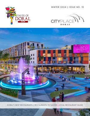 Taste Of Doral Magazine Winter 2024.  Edition #13