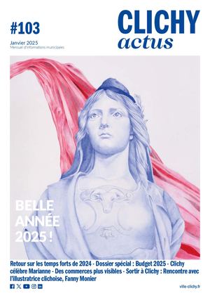 Clichy Actus N°103 - Janvier 2025