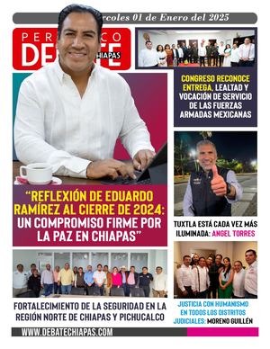 Debate Chiapas Miércoles 01 De Enero Del 2025