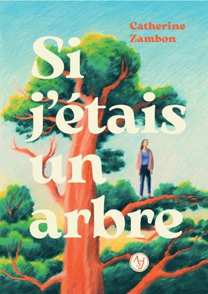 EXTRAIT / SI J'ÉTAIS UN ARBRE