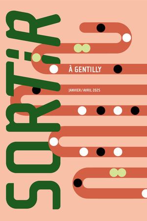 Sortir à Gentilly n°31 Janvier-Avril 2025