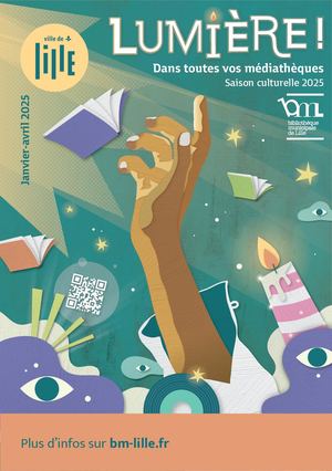 Saison 1 Lumière ! Bibliothèque municipale de Lille