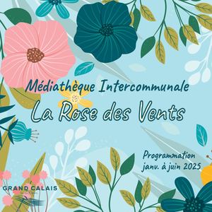 Livret Rose Des Vents Janv à Juin 2025