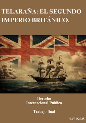 Telaraña: El segundo imperio británico.