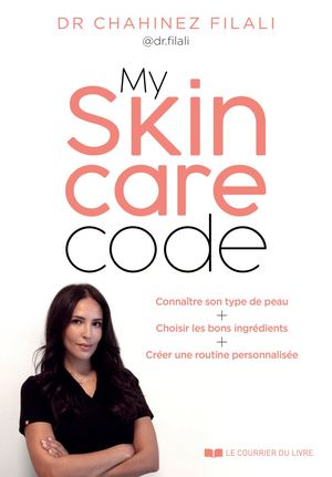 La Skincare code, Chahinez FILALI (EXTRAIT)