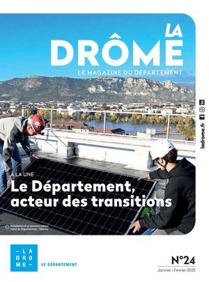 La Drôme - Le magazine n°24 (janvier-février 2025)