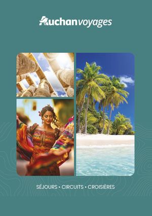 AUCHAN VOYAGES BROCHURE 2025