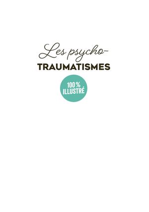Les Psychotraumatismes 100% illustré