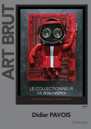 Didier Pavois Art Brut Catalogue