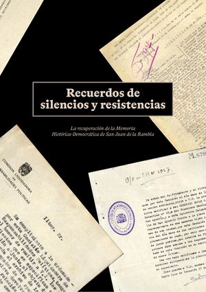 Recuerdos de silencios y resistencias