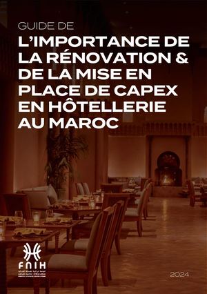 Guide De L’importance De La Rénovation Et De La Mise En Place De Capex En Hôtellerie Au Maroc