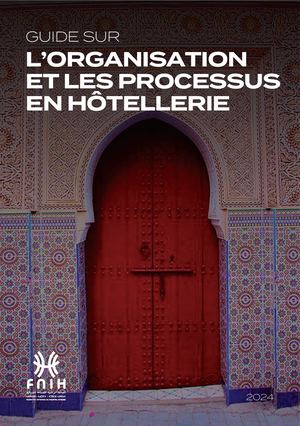 Guide Sur L’organisation Et Les Processus En Hôtellerie