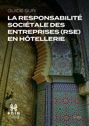 Guide Sur La Responsabilité Sociétale Des Entreprises (Rse) En Hôtellerie