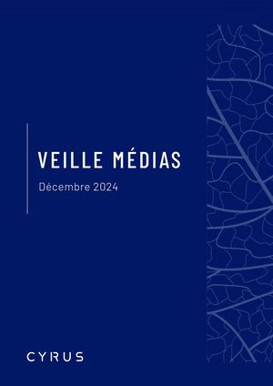 Veille Médias Décembre 2024