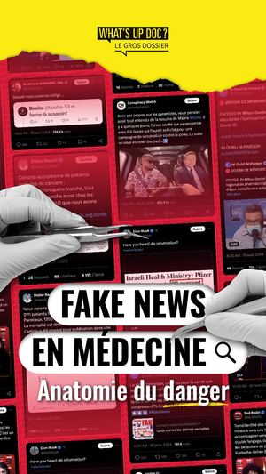 GROS DOSSIER "FAKE NEWS, ANATOMIE DU DANGER"