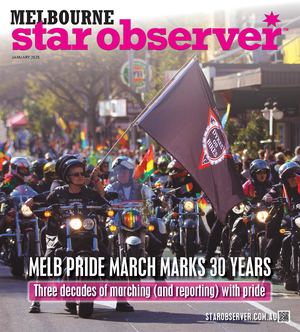 MELBOURNE STAR OBSERVER MAGAZINE | JANUARY 2025