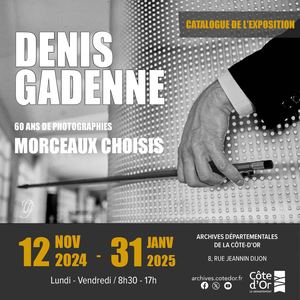 Denis Gadenne : 60 ans de photographies, morceaux choisis