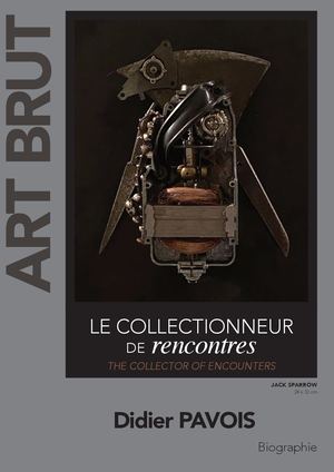 Didier Pavois Art Brut Bibliographie