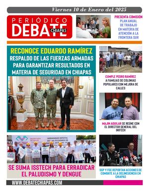 Debate Chiapas Viernes 10 De Enero Del 2025