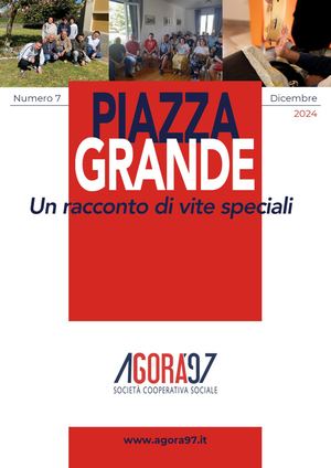 PIAZZA GRANDE Numero 7 - Dicembre 2024