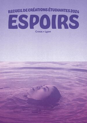 Recueil de créations étudiantes 2025 - Espoir